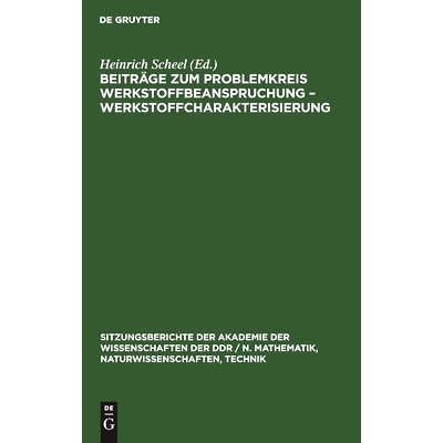 预订 Beiträge zum Problemkreis Werkstoffbeanspruchung – Werkstoffcharakterisierung: 9783112503713