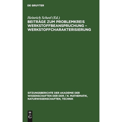 预订 Beiträge zum Problemkreis Werkstoffbeanspruchung – Werkstoffcharakterisierung: 9783112503713