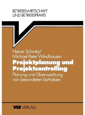 预订 Projektplanung und Projektcontrolling: Planung und Überwachung von besonderen Vorhaben: 9783540622307