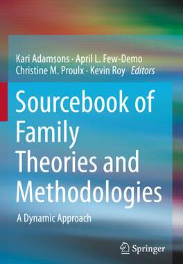 [预订]Sourcebook of Family Theories and Methodologies: A Dynamic Approach 9783030920043