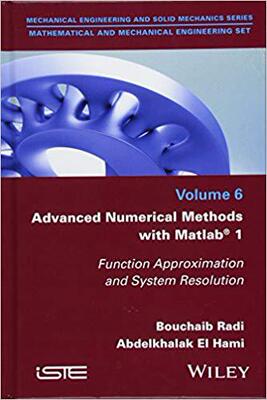 【预售】Advanced Numerical Methods With Matlab:  Function Approximation And System Resolution