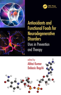 【预订】Neurodegenerative Disorders and Protection by Antioxidants and Functional Foods in the 9780367333225