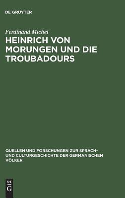 【预订】Heinrich von Morungen und die Troubadours 9783110994070