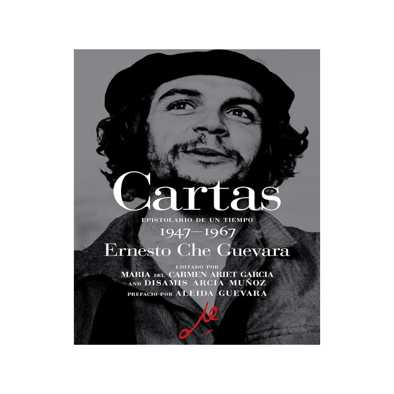 西班牙语原版 切格瓦拉书信集 Te Abraza Con Todo Fervor Revolucionario 我用我所有的革命热情拥抱你 Ernesto Che Guevara