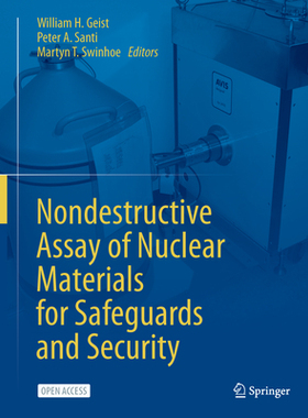 预订 Nondestructive Assay of Nuclear Materials for Safeguards and Security