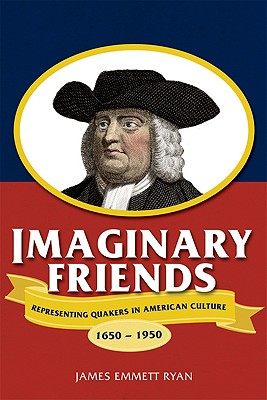 【预售】imaginary friends: representing quakers in american