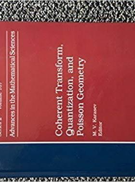 【预售】Coherent Transform, Quantization, and Poisson Geometry