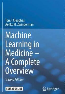 【预订】Machine Learning in Medicine – A Complete Overview