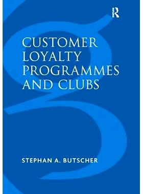 预订 Customer Loyalty Programmes and Clubs: 9781138248618