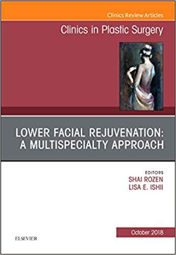 【预售】lower facial rejuvenation: a multispecialty approach, an