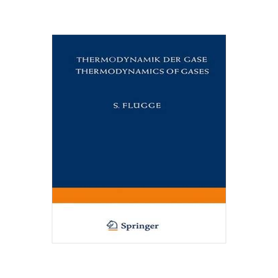预订 Thermodynamik der Gase / Thermodynamics of Gases
