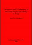 [预订]Emergence and Development of Ancestral Polynesian Society in Tonga 9781407314242