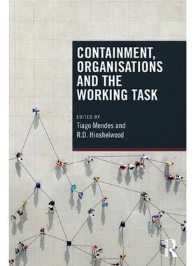 预订 Containment, Organisations and the Working Task遏制、组织和工作任务: 9781138505131