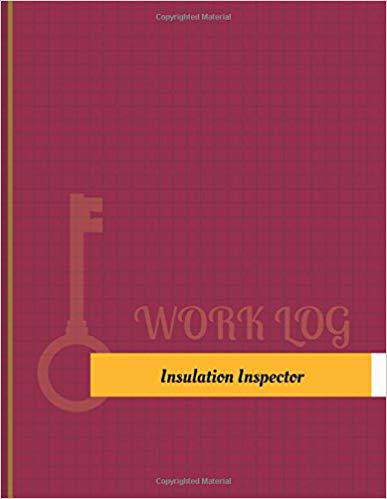 【预售】Insulation Inspector Work Log: Work ...