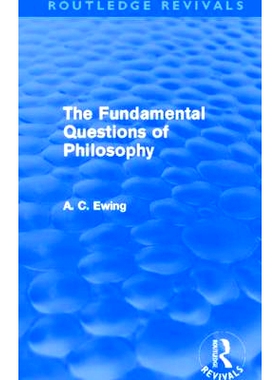 预订 The Fundamental Questions of Philosophy (Routledge Revivals) 哲学基本问题（罗德里奇出版社再版）: 9780415526579