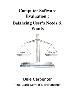 预订 Computer Software Evaluation: Balancing User’s Needs & Wants: 9780963191076