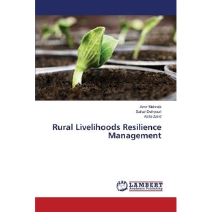 Rural Livelihoods Resilience Management 农村生计恢复力管理: 9783659823565