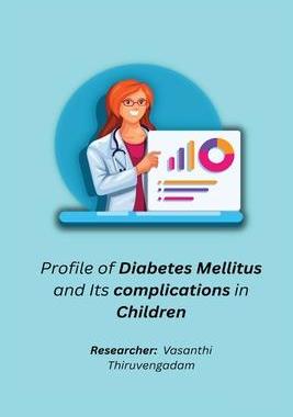 [预订]Profile of Diabetes Mellitus and Its complications in Children 9781805454731