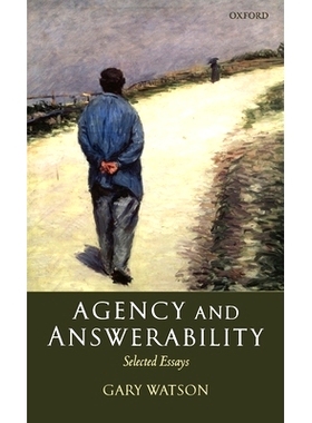 预订 Agency and Answerability: Selected Essays 结构和与可回答性:词典学论文集: 9780199272273