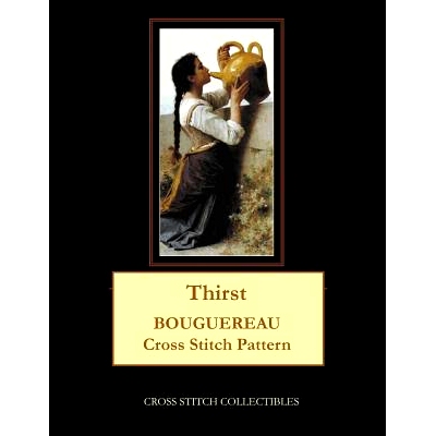 预订 Thirst: Bouguereau Cross Stitch Pattern: 9781091410787