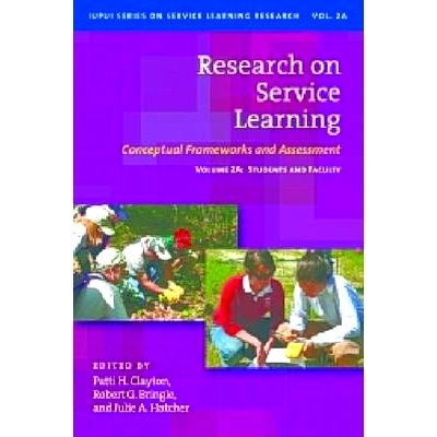 预订 Research on Service Learning - Conceptual Frameworks and Assessments: Volume 2A: Students and Faculty 服务学习——