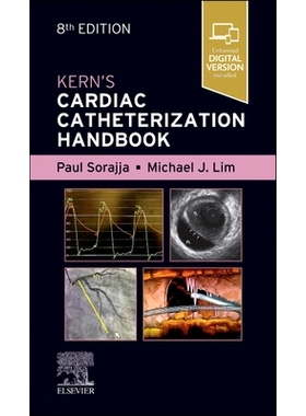 预订 Kern’s Cardiac Catheterization Handbook 科恩的心脏导管插入术手册: 9780443124938