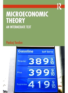 预订 Microeconomic Theory: An Intermediate Text 微观经济学理论：媒介文本: 9781032789668