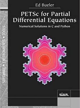 预订 【】PETSc for Partial Differential Equations: Numerical Solutions in C and Python