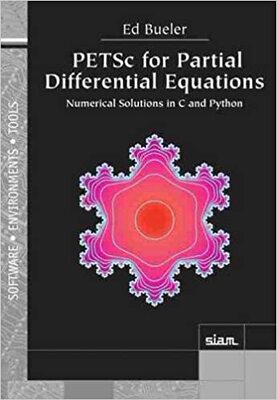 预订 【】PETSc for Partial Differential Equations: Numerical Solutions in C and Python