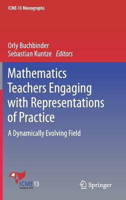 【预订】Mathematics Teachers Engaging with Representations of Practice