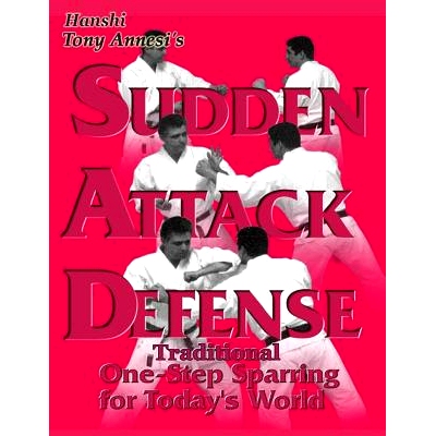 预订 Sudden Attack Defense: Traditional One-step Sparring for Today’s World: 9781545012550