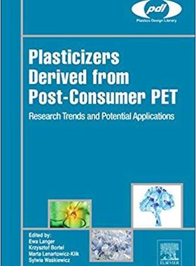【预订】Plasticizers Derived from Post-consumer PET