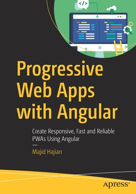 【预订】Progressive Web Apps with Angular