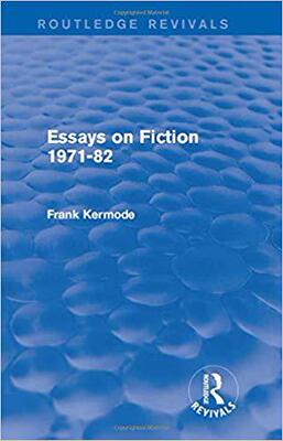 【预售】Essays on Fiction 1971-82 (Routledge Revivals)
