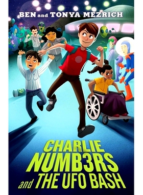 预订 Charlie Numbers and the UFO Bash 查理·纳姆布斯和 UFO 狂欢: 9781534441064