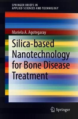 【预订】Silica-Based Nanotechnology for Bone Disease Treatment