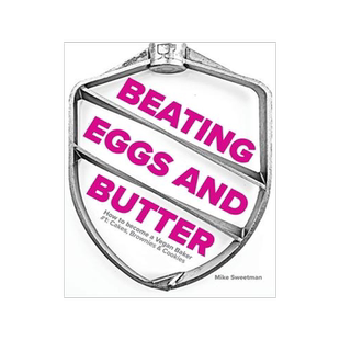 [预订]Beating Eggs and Butter: How to become a Vegan Baker 9781838304812