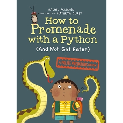 预订 How to Promenade with a Python (and Not Get Eaten): 9780735271746