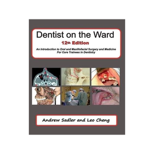 [预订]Dentist on the Ward 12th Edition: An Introduction to Oral and Maxillofacial Surgery and Medicine for 9781999361266
