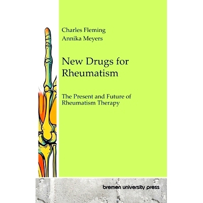预订 New Drugs for Rheumatism: The Present and Future of Rheumatism Therapy: 9783689049645