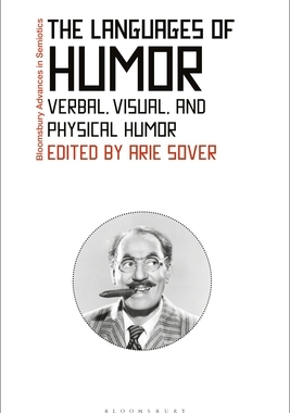 【预订】The Languages of Humor: Verbal, Visual, and Physical Humor