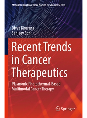 预订 Recent Trends in Cancer Therapeutics: Plasmonic Photothermal-Based Multimodal Cancer Therapy 癌症治疗学的*趋势：基