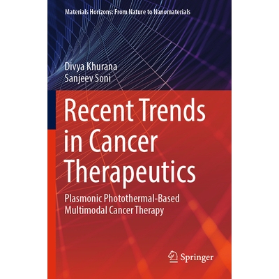 预订 Recent Trends in Cancer Therapeutics: Plasmonic Photothermal-Based Multimodal Cancer Therapy 癌症治疗学的*趋势：基