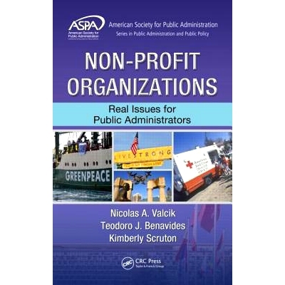 预订 Non-Profit Organizations: Real Issues for Public Administrators 非营利组织：对于公共管理者真正的问题（丛书）: 97814