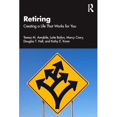 预订 Retiring: Creating a Life That Works for You 退休：创造适合自己的生活: 9781032451503