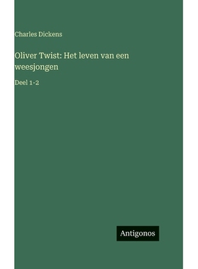 预订 Oliver Twist: Het leven van een weesjongen: Deel 1-2: 9783386910415