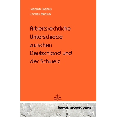 预订 Arbeitsrechtliche Unterschiede zwischen Deutschland und der Schweiz: 9783689044978