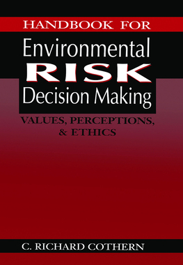 【预订】Handbook for Environmental Risk Decision Making: Values, Perceptions, and Ethics