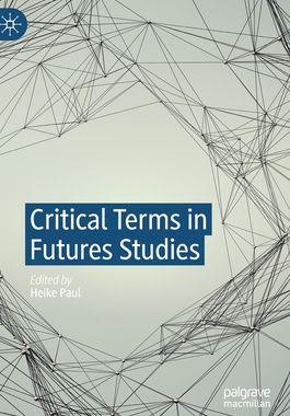 【预订】Critical Terms in Futures Studies