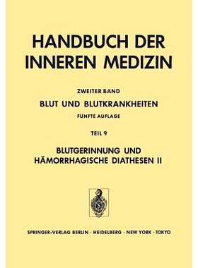 预订 Blut und Blutkrankheiten: Teil 9 Blutgerinnung und Hämorrhagische Diathesen II Angeborene und Erworbene Koagulopat